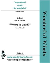 Where Is Love? from Oliver! Clarinet Choir cover